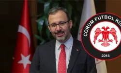 Bakan Kasapoğlu'ndan Çorum FK'ya tebrik!